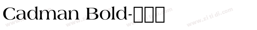 Cadman Bold字体转换